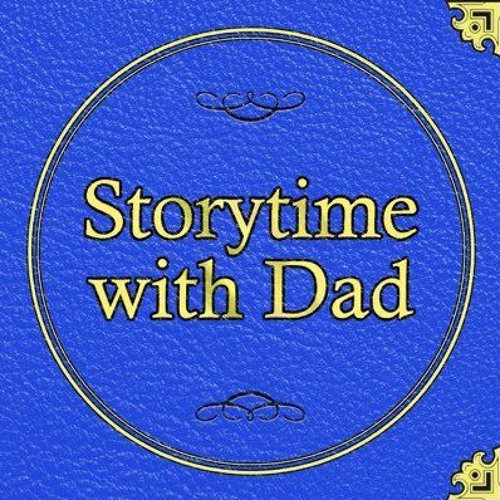 Podcast Review Episode 3. Storytime with Dad