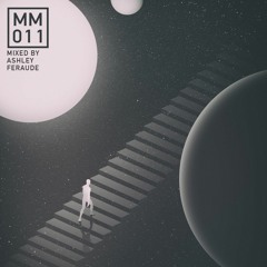 MM11 - Ashley Feraude's Around The House Mix