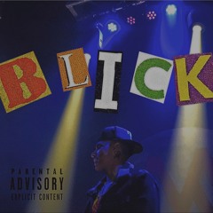 BLICK (PROD.DJ-CHOP-A-LOT)