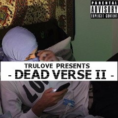 DeadVerse II ~FREESTYLE~(prod. iSickle & Griesgrammar)