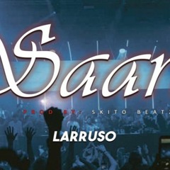 Larruso Saara (Prod By Skito Beatz)|| Ashaiman Musics