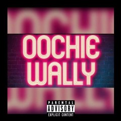 Oochie Wally Freestyle