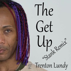The Get Up(Stank Remix)