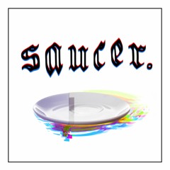 Yvga x Dexter x Holderr - Saucer