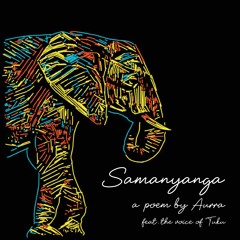 Samanyanga ft. the voice of Tuku