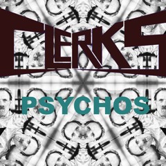 Clerks - Psychos