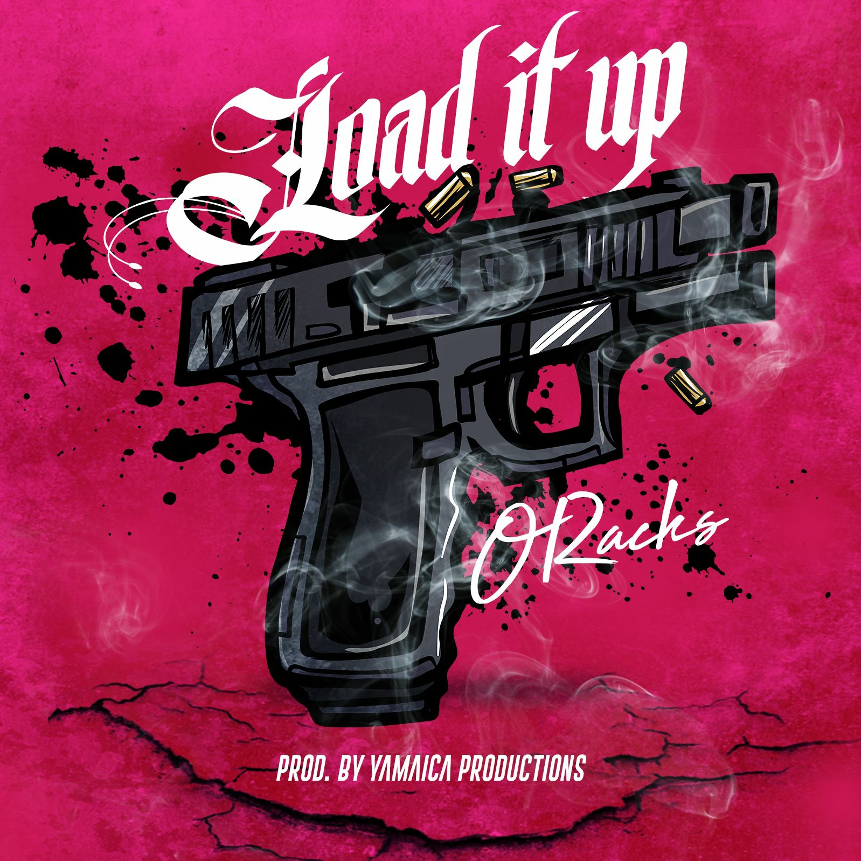 O Racks Load It Up (Prod By Yamaica Productions) episode artwork