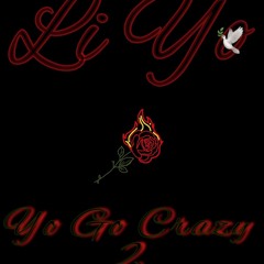 LI YO- YO GO CRAZY 2
