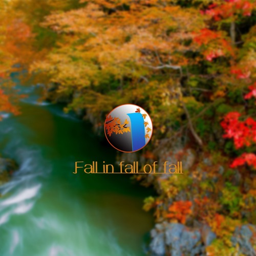 Stream Fall In Fall Of Fall フォールオブフォール 秋めく滝 Arrange By Minorti Listen Online For Free On Soundcloud
