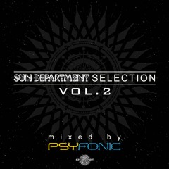 Psyfonic - Sun Department Selection Vol. 2 Mix (FREE DOWNLOAD)