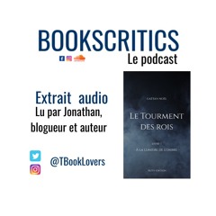 "La Litté de Poche" Extrait Audio n°1 : Tourment Des Rois de G.Noël lu par Jonathan