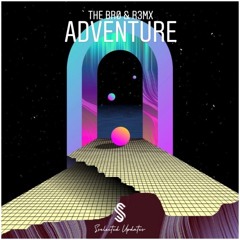 Adventure Ft. R3MX