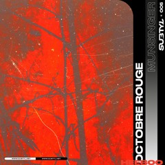 [EXCLU] Munsinger - Octobre Rouge