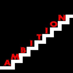 Ambition (Prod. By $eoGie)