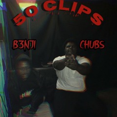 Chubs X B3NJI 50 clips
