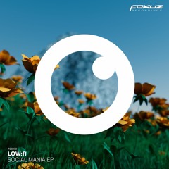 Low:r - Social Mania