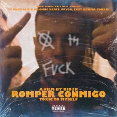 Rid3r - Romper Conmigo (Prod. Evince, Call Me G & Fewtile)