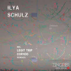 Ilya Schulz - Zabava (Legit Trip Remix)