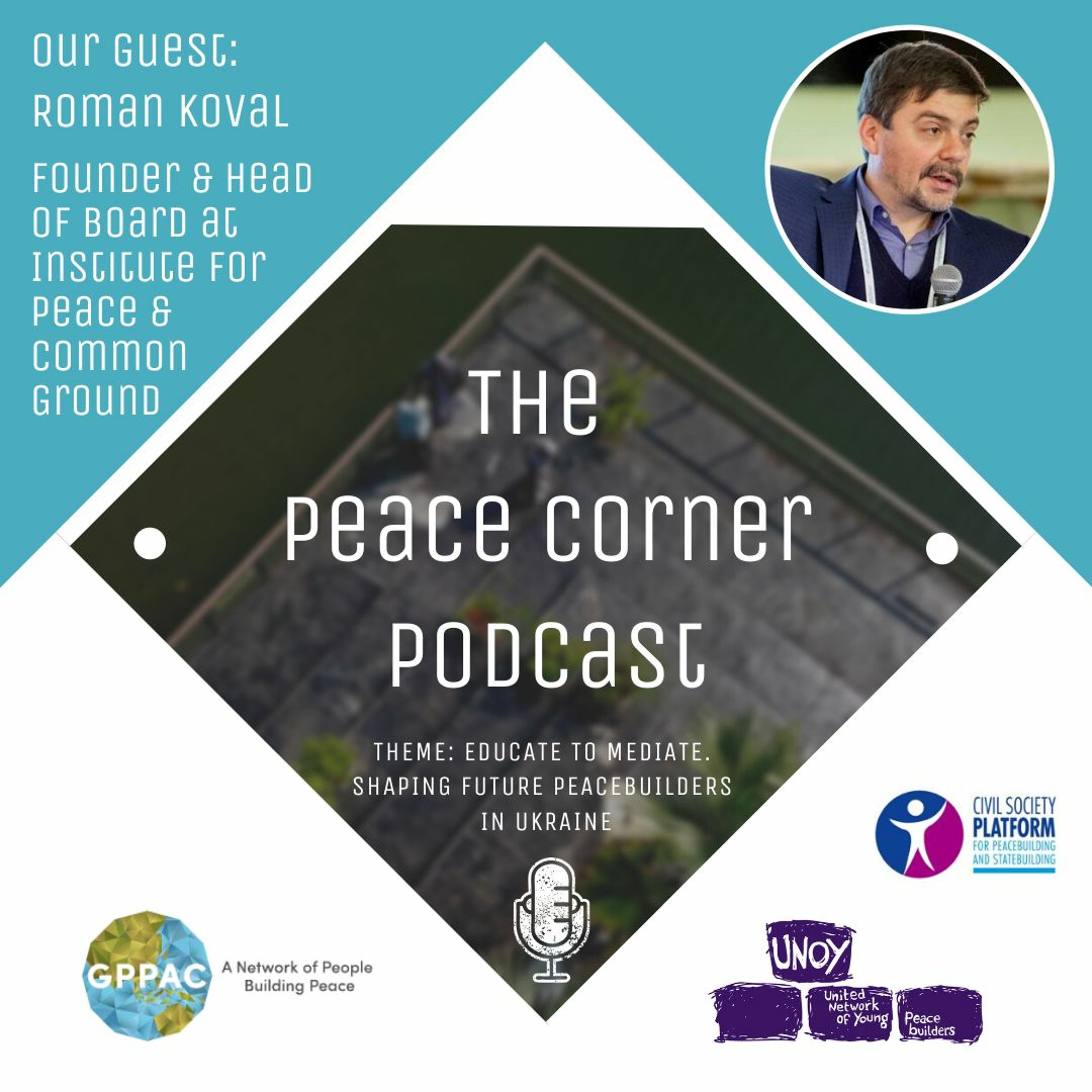 Educate to Mediate: Shaping Future Peacebuilders in Ukraine (S03E07)