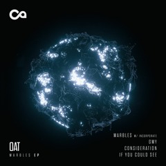 OaT & Incorporate - Marbles