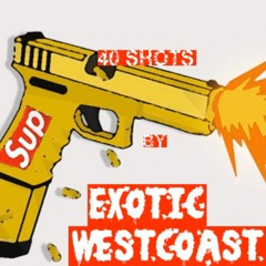 exotic - 40 shots