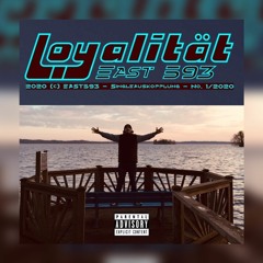 East593 - Loyalität