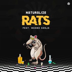 Naturalize ft. Maama Ganja - Rats (Release 02.03.2020 Blue Tunes Rec.)