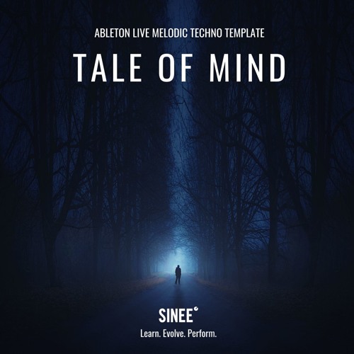 SINEE - Tale Of Mind Melodic Techno