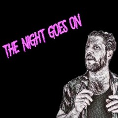 The Sweet Serenades - The Night Goes On