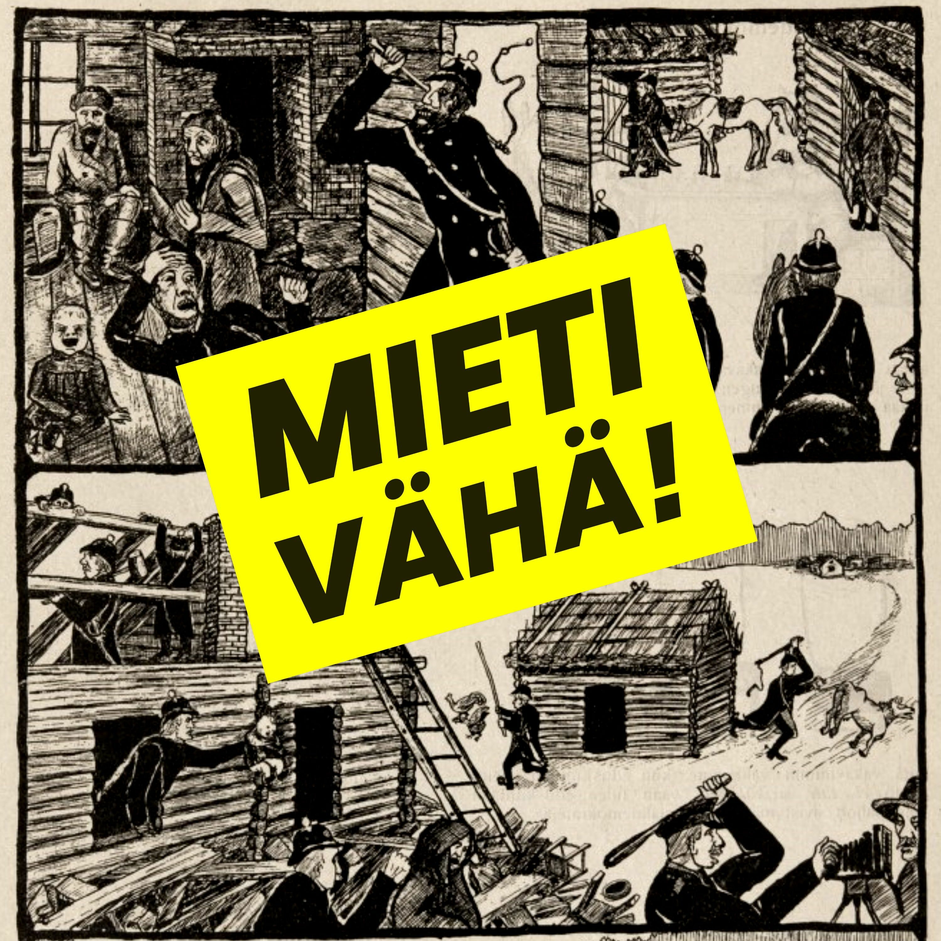 MIETI VÄHÄ!