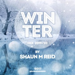 Shaun M Reid - Winter Mix 2019/20