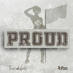 Kes x Travis World - Proud
