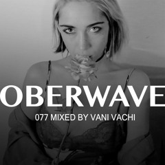 Vani Vachi - Oberwave Mix 077