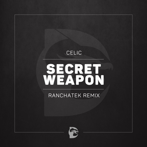 Celic - Secret Weapon (RanchaTek Remix) [Drask]