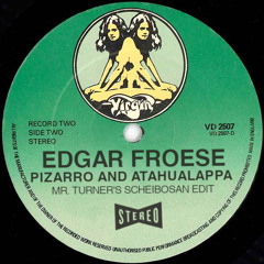 Edgar Froese - Pizarro and Atahuallpa (Petko Turner's Scheibosan Edit) German Holy Grail Free DL