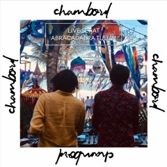 CHAMBORD - Abracadabra 2020 - Ahau Tulum