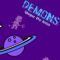 UNIQUE THE ARTIST - Demons