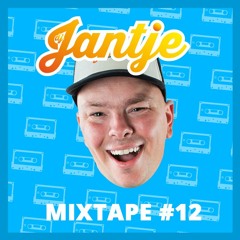 DJ JANTJE - MIXTAPE 12