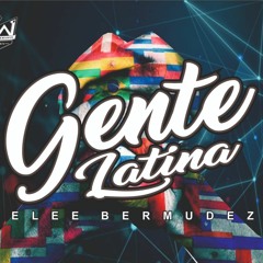 Mi Gente Latina - Elee Bermudez ( Original Mix )