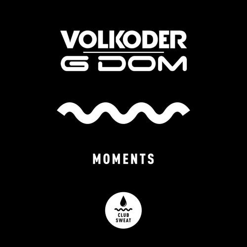 Volkoder, G Dom - Moment (Original Mix)