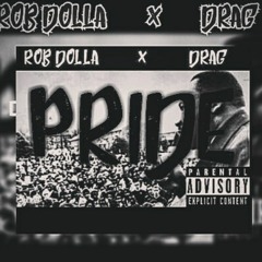 Pride ft. D.R.A.G