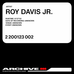 2018-02-18 Roy Davis Jr. live in undisclosed location, Toronto