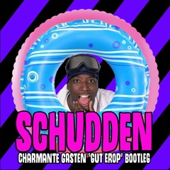 Schudden (Charmante Gasten Bootleg)