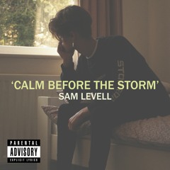 Calm Before The Storm