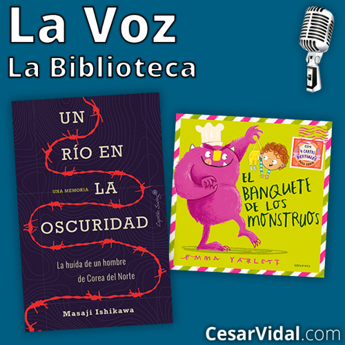 Stream episode La Biblioteca: "Un río en la oscuridad" y "El banquete de  los monstruos" - 23/01/20 by La Voz de César Vidal (Oficial) podcast |  Listen online for free on SoundCloud