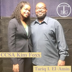 Ep. 14 State's Attorney Kim Foxx [01-22-2020]