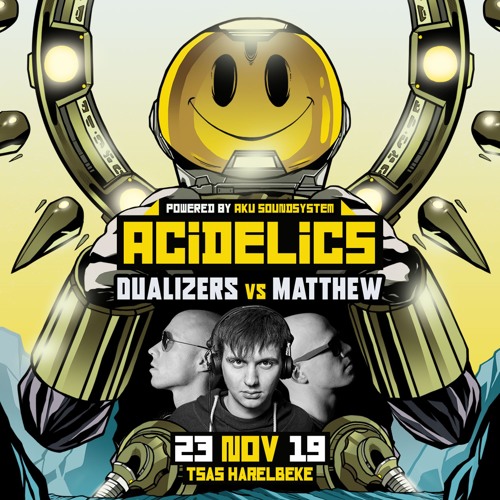 Dualizers & Matthew + MC Matos@Acidelics, Tsas, Harelbeke, Belgium (23.11.2019)