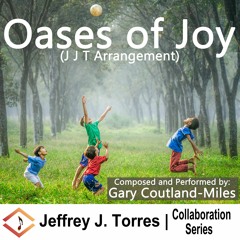 Oases Of Joy - Collaboration with Gary Miles (Anomon)