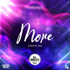 MORE ( Original Mix by ANDRES MORE )