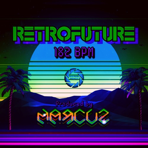 Marcuz - RetroFuture 182 by Marcuz | Free Listening on SoundCloud